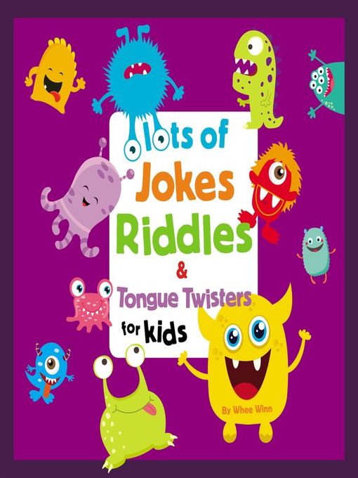 Title details for Lots of Jokes, Riddles and Tongue Twisters for Kids by Whee Winn - Available